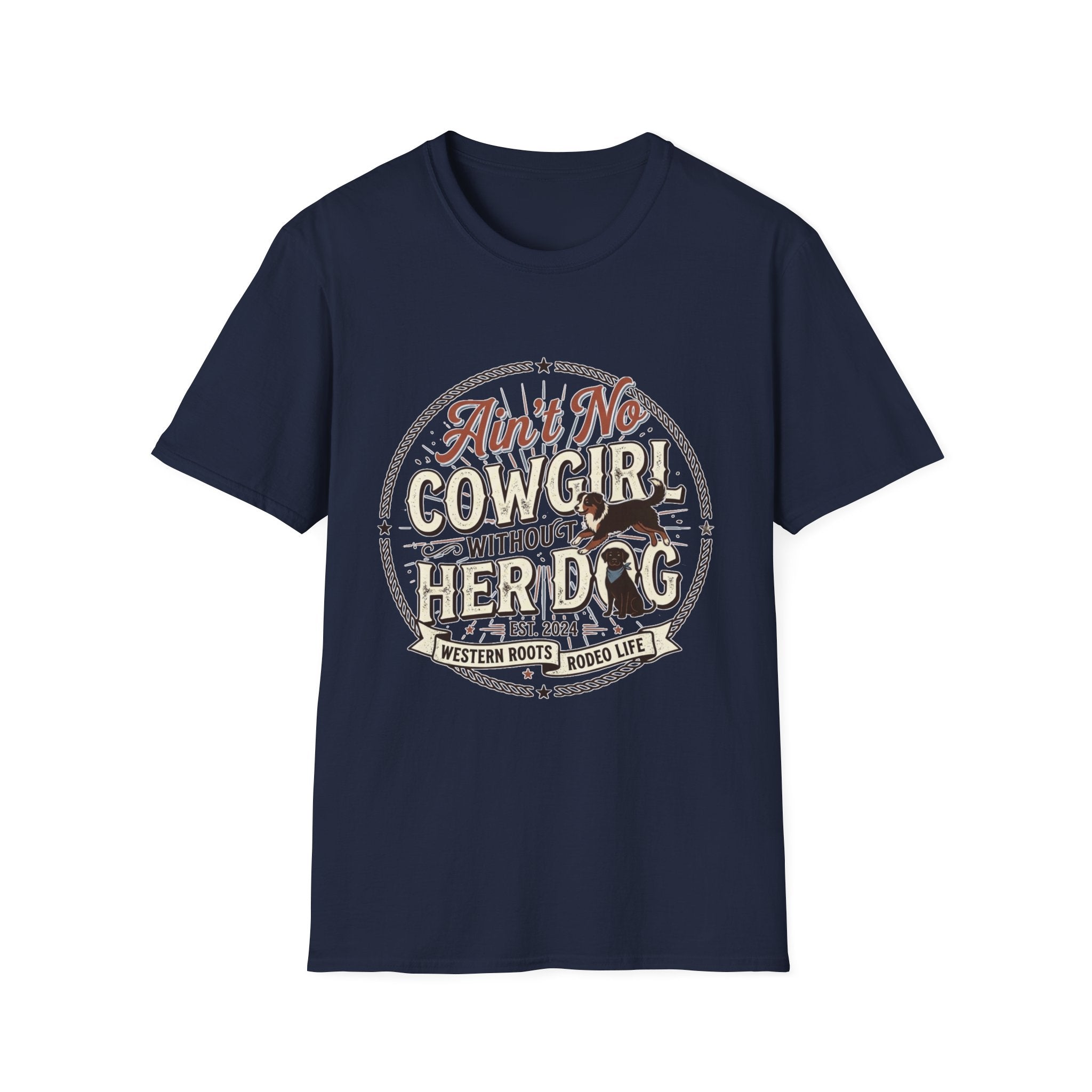 Ain't No Cowgirl Without Her Dog T-shirt