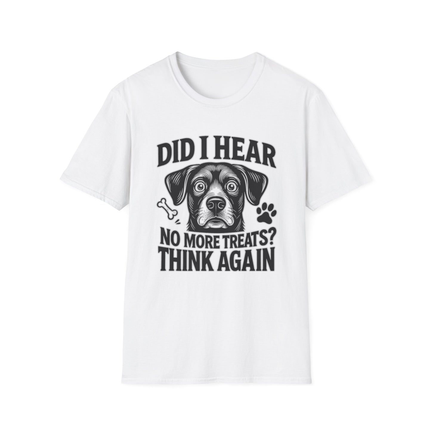 Funny Dog Treats T-Shirt | No More Treats Think Again Tee