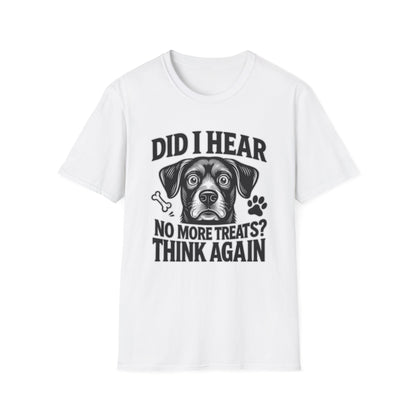 Funny Dog Treats T-Shirt | No More Treats Think Again Tee
