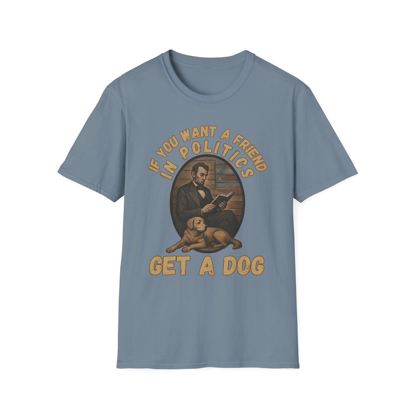 Political Humor Dog Lover T-Shirt, Funny Gift for Dog Owners, Unisex Tee for Animal Lovers, Politics and Pets Tee, Great for Birthdays