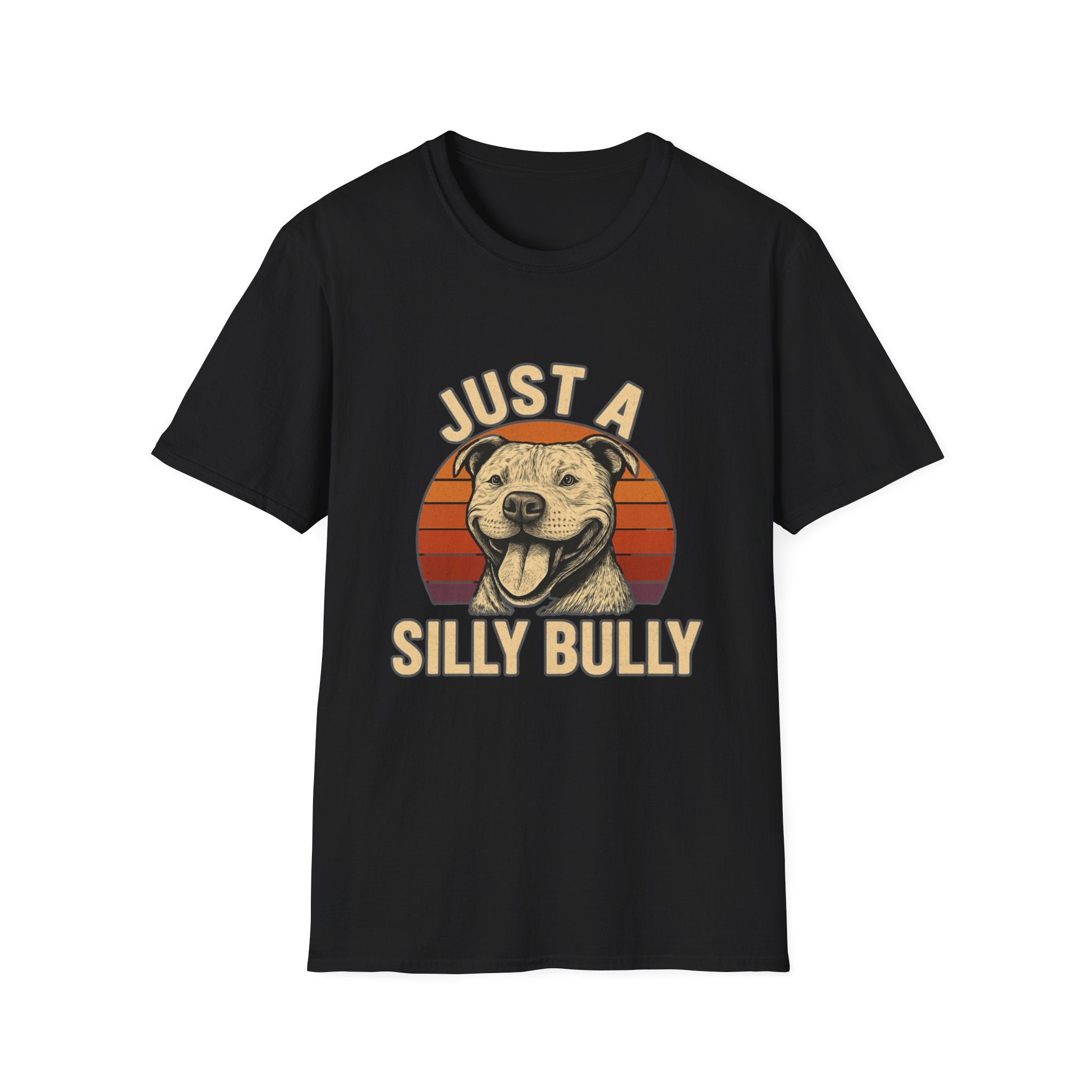 Just a Silly Bully Dog T-Shirt