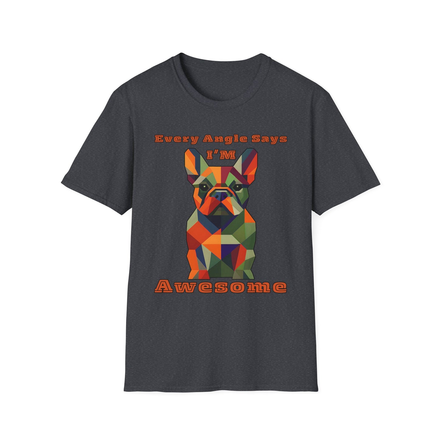 Awesome French Bulldog Unisex Softstyle T-Shirt, Dog Lover Gift, Casual Wear, Birthday Gift, Funny Tee, Pet Owner Merch