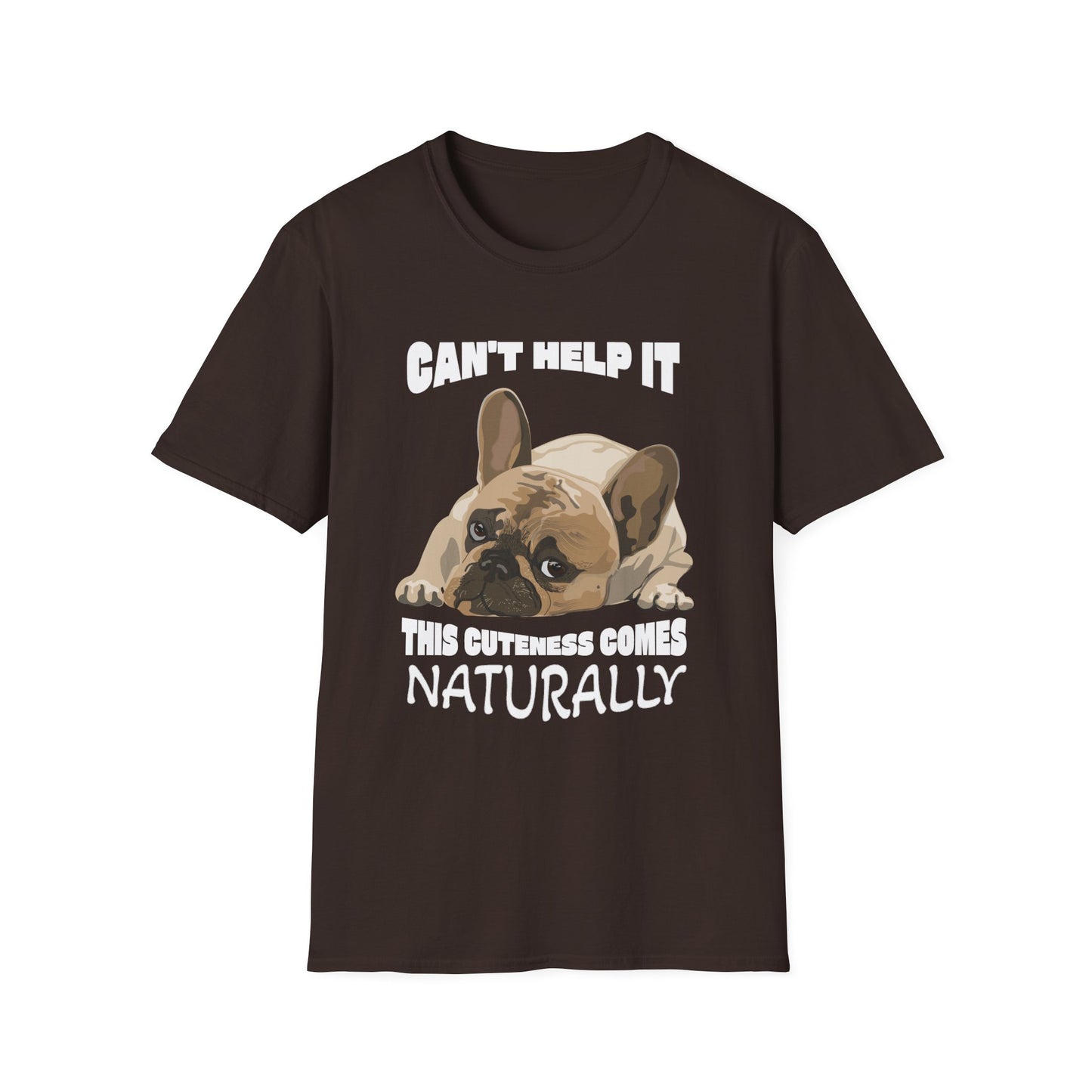 French Bulldog Cute Shirt - Can’t Help It Funny Dog Tee, Pet Owner Gift, Animal Lover Apparel, Casual Everyday Wear