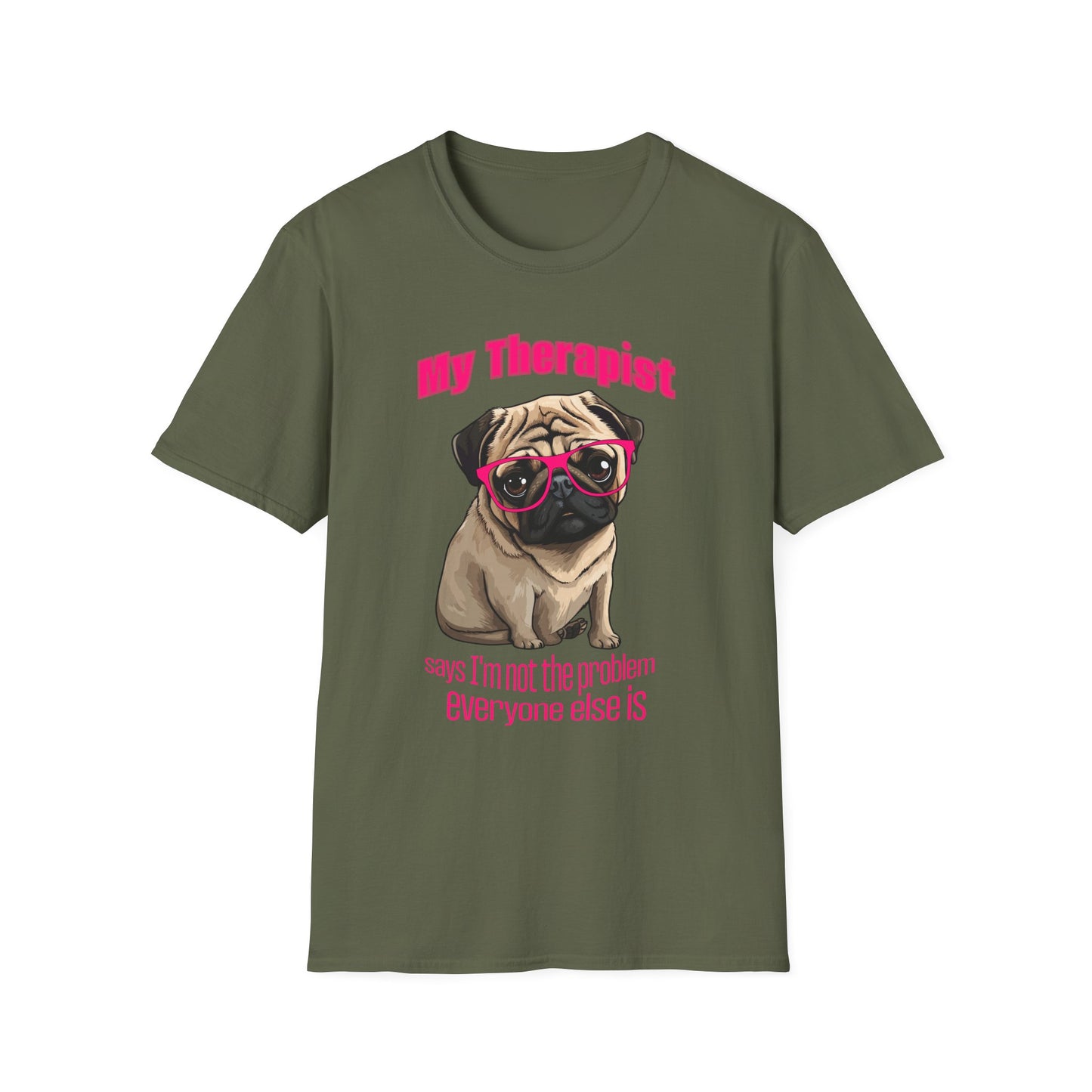 Funny Pug Therapy Shirt – I'm Not the Problem Dog Tee