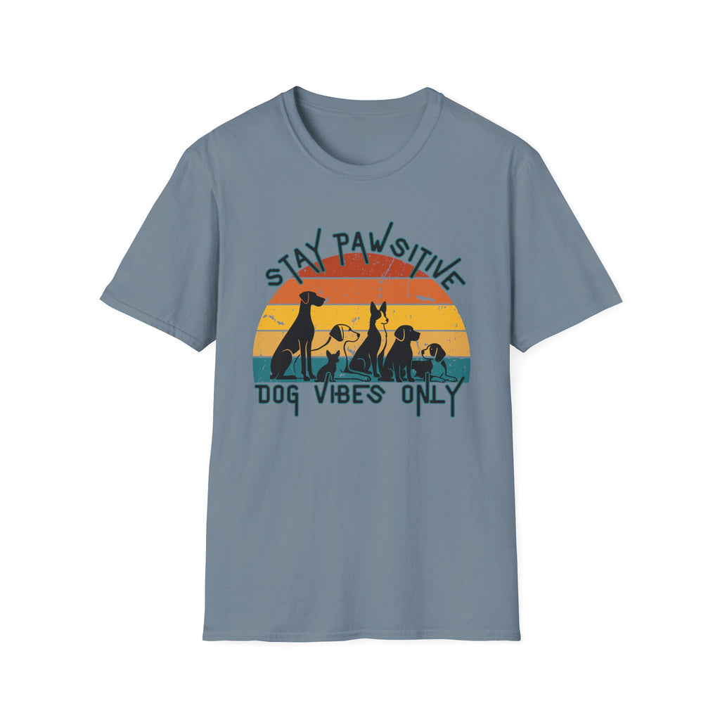 Stay Pawsitive Dog Vibes T-Shirt