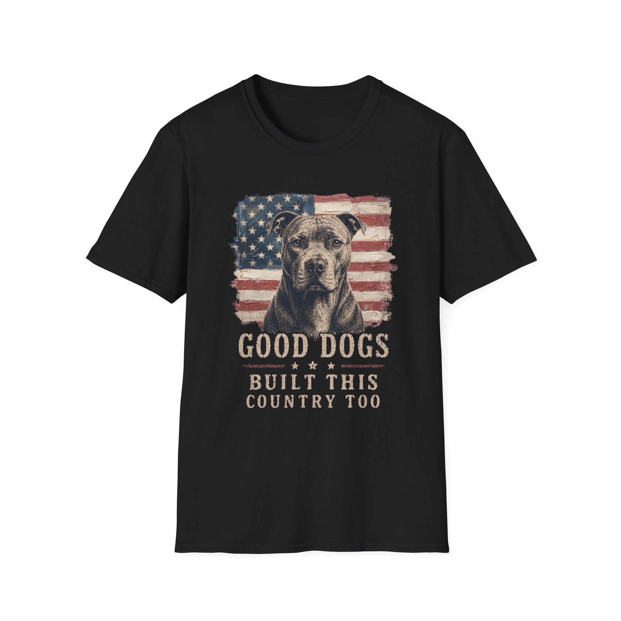 Good Dogs Built This Country Too Pitbull T-Shirt