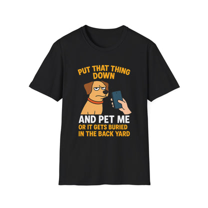 Funny Dog Pet Me Phone Warning T-Shirt for Pet Lovers, Humorous Dog Shirt