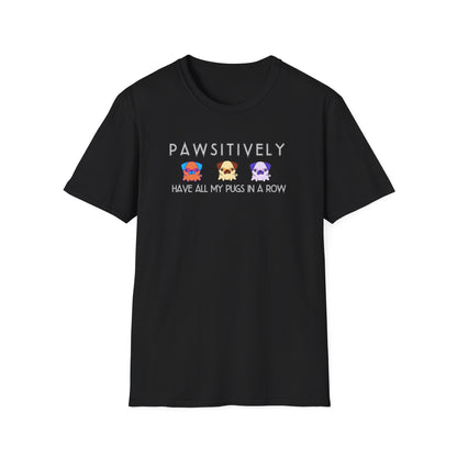 Funny Pug Shirt – Pawsitively All My Pugs in a Row Tee