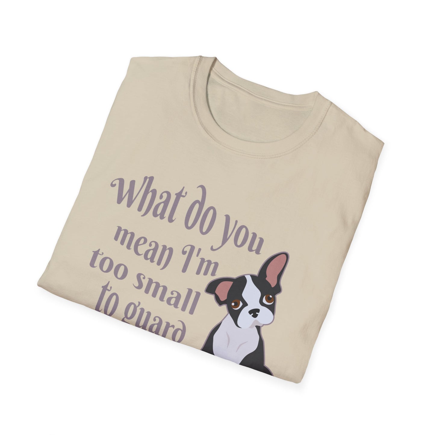 Funny Frenchie T-Shirt – What Do You Mean I’m Small?