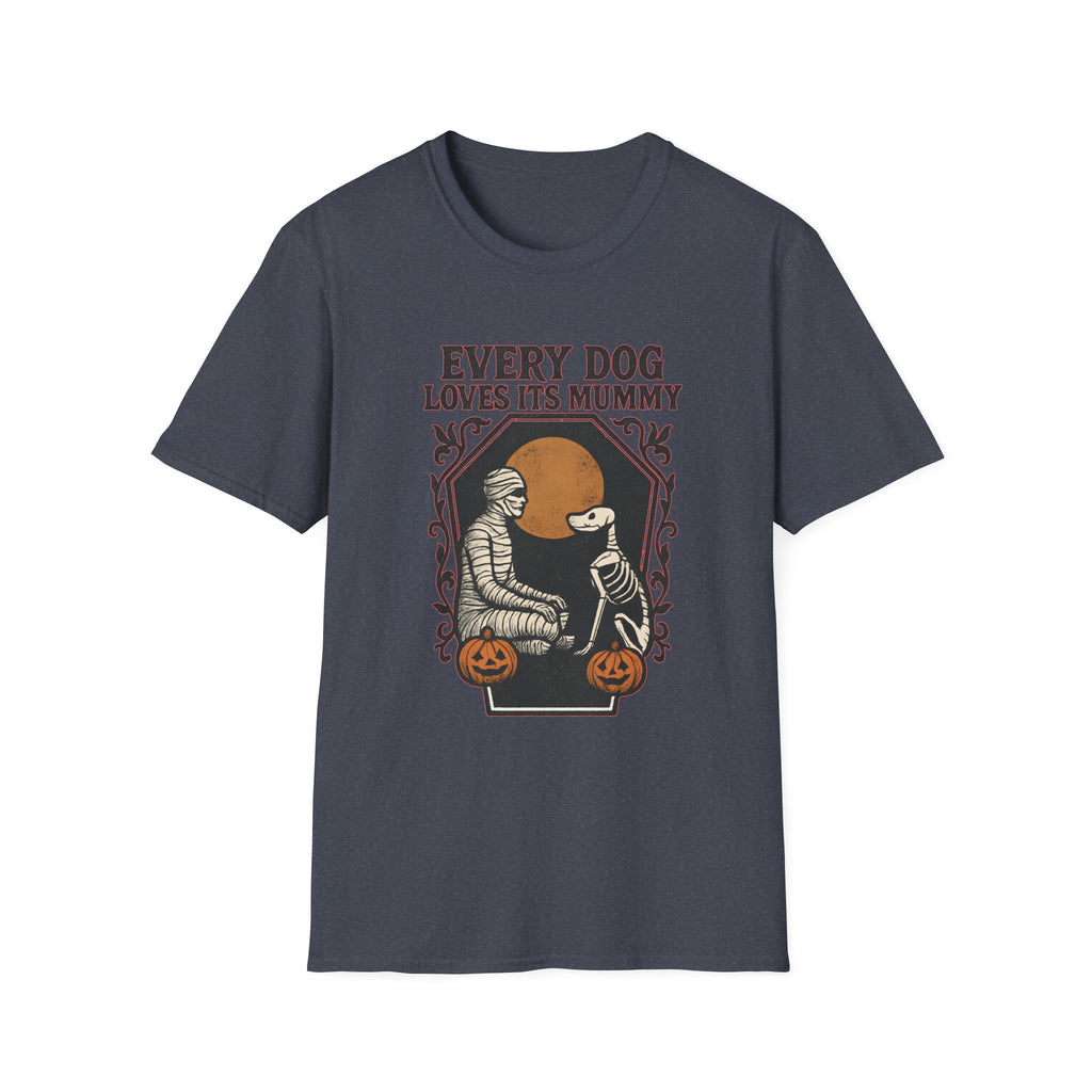 Every Dog Loves Its Mummy T-Shirt