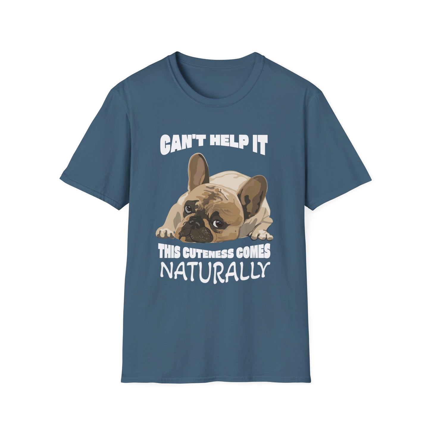 French Bulldog Cute Shirt - Can’t Help It Funny Dog Tee, Pet Owner Gift, Animal Lover Apparel, Casual Everyday Wear