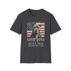 Good Dogs Built This Country Too Pitbull T-Shirt