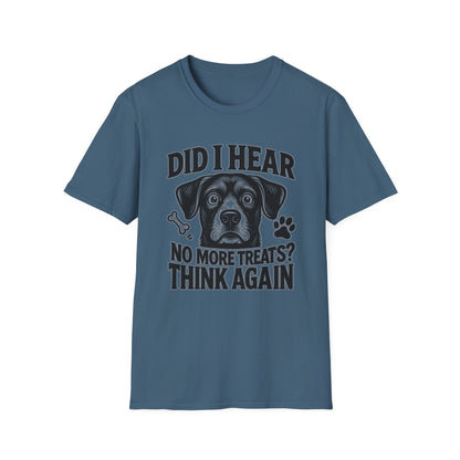 Funny Dog Treats T-Shirt | No More Treats Think Again Tee