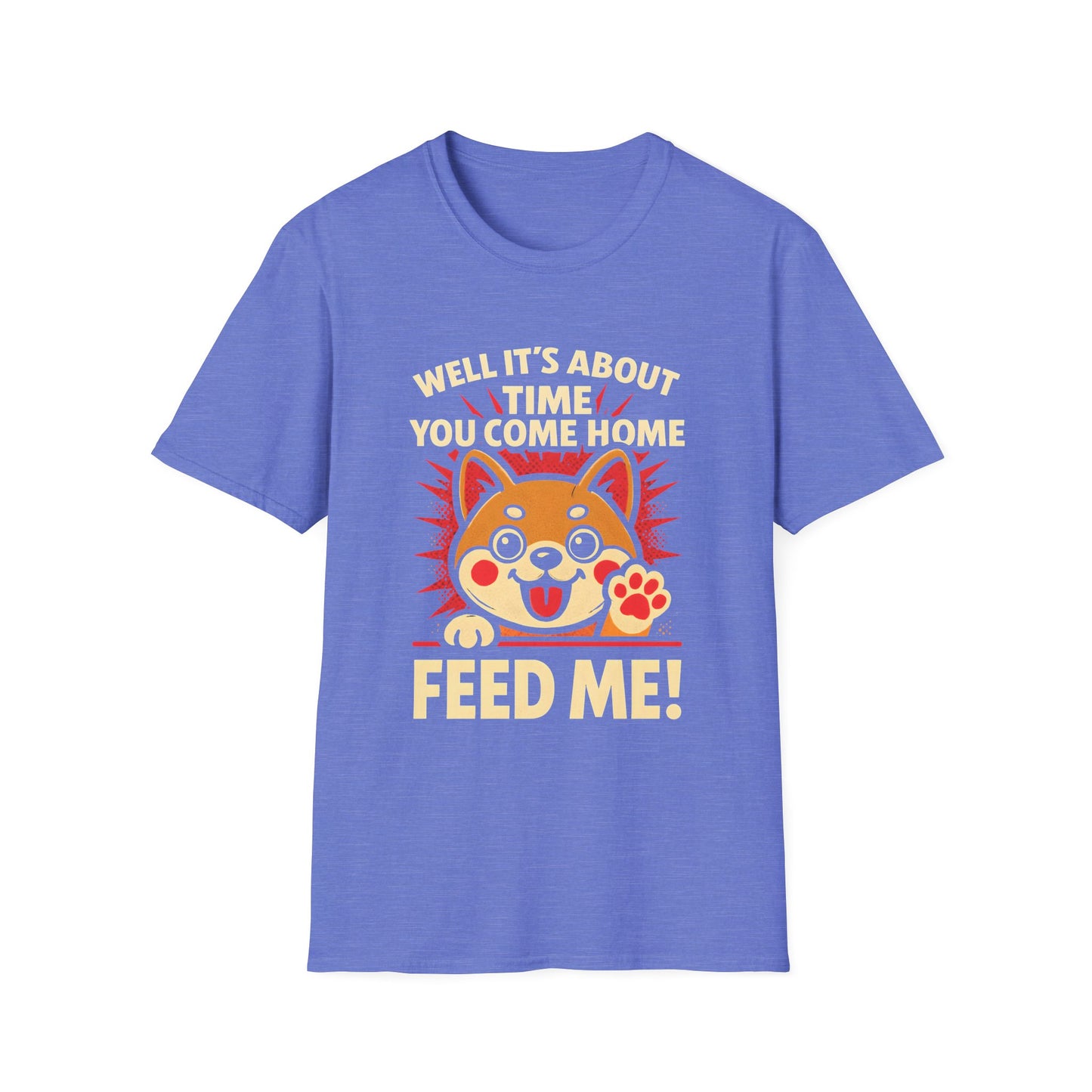 Funny Hungry Dog T-Shirt – Feed Me Pet Parent Humor Tee, Unisex Soft style T-Shirt - Cute Happy Dog Design