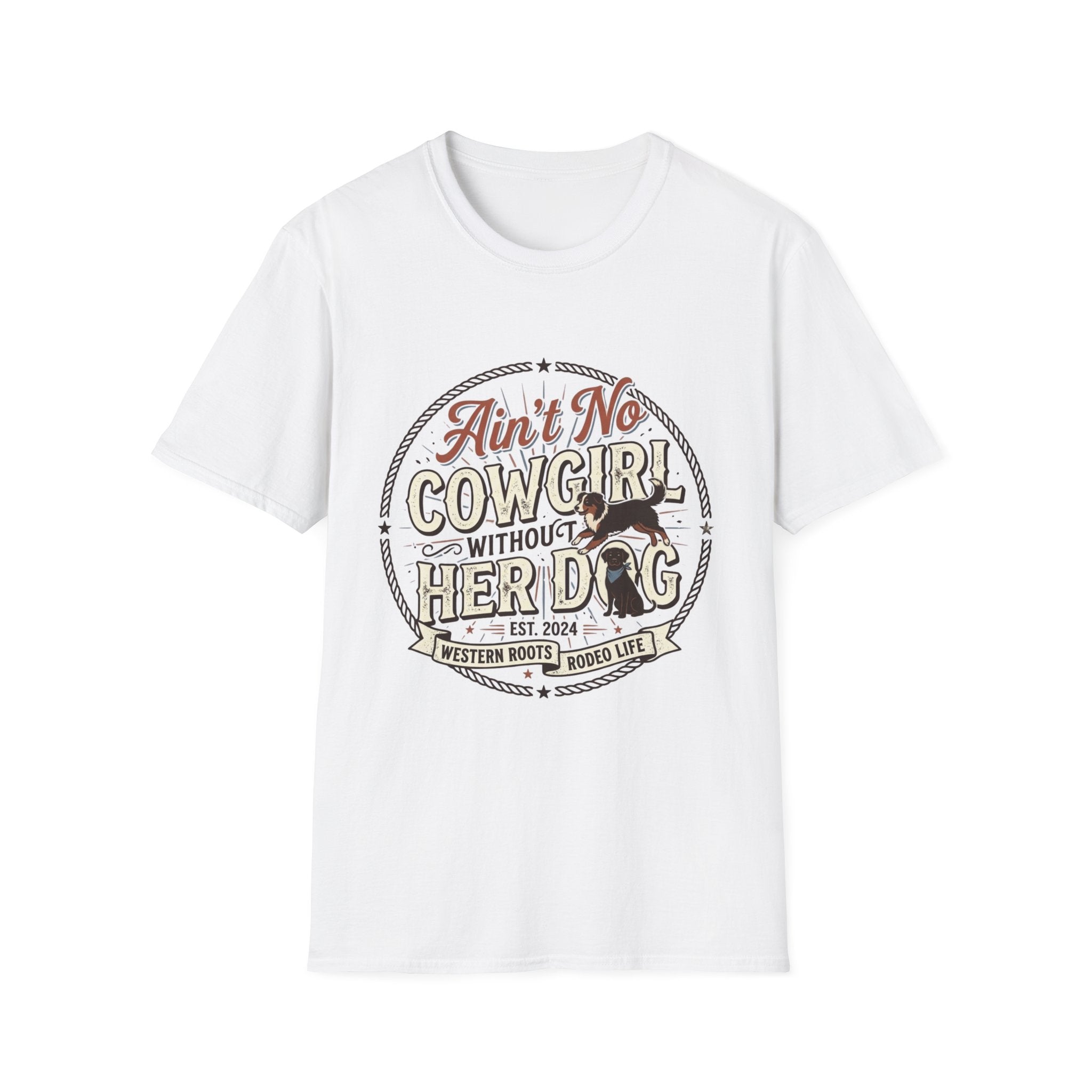 Ain't No Cowgirl Without Her Dog T-shirt