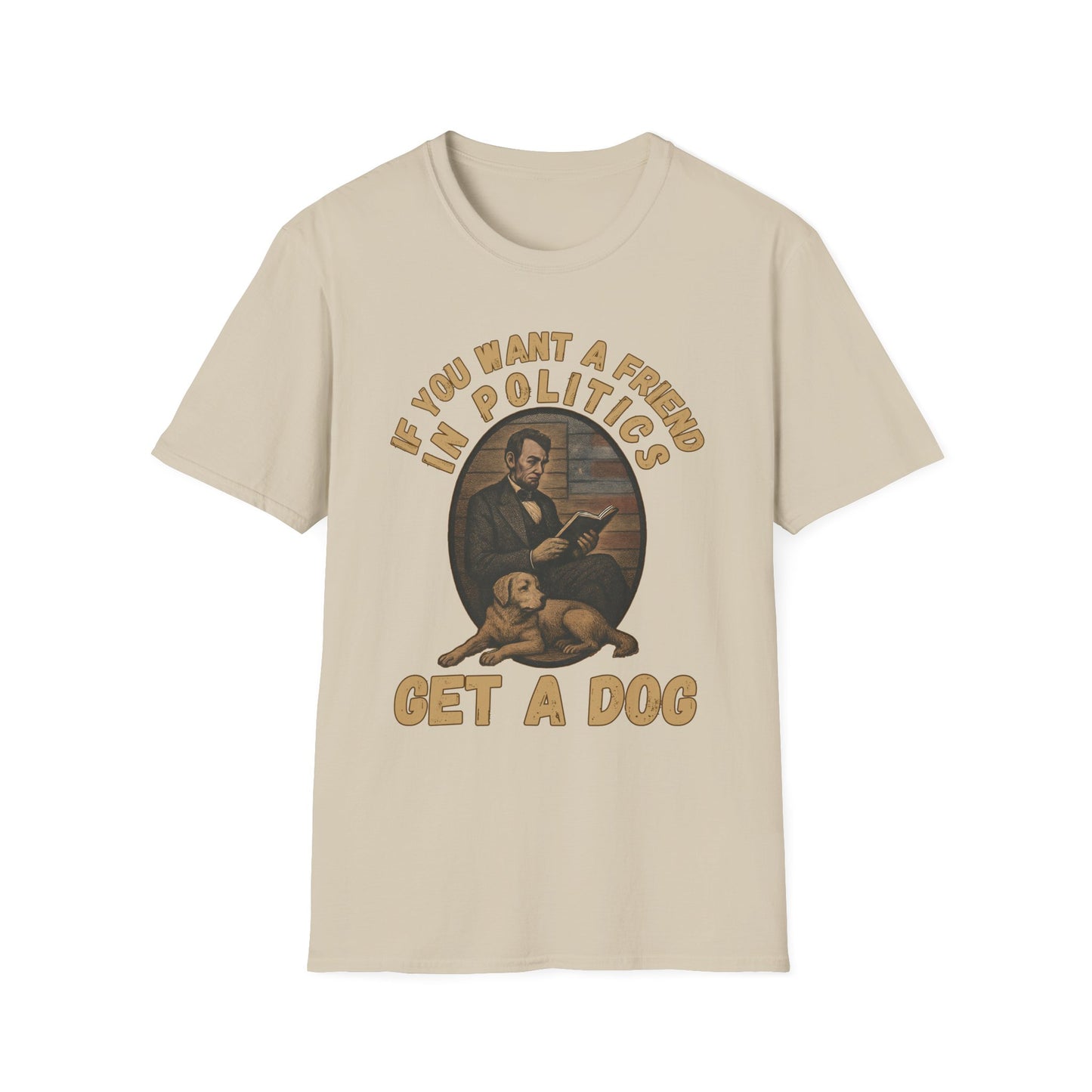 Political Humor Dog Lover T-Shirt, Funny Gift for Dog Owners, Unisex Tee for Animal Lovers, Politics and Pets Tee, Great for Birthdays