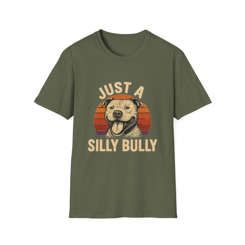 Just a Silly Bully Dog T-Shirt
