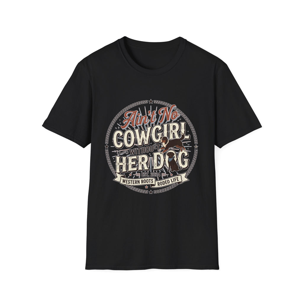 Ain't No Cowgirl Without Her Dog T-shirt