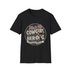 Ain't No Cowgirl Without Her Dog T-shirt