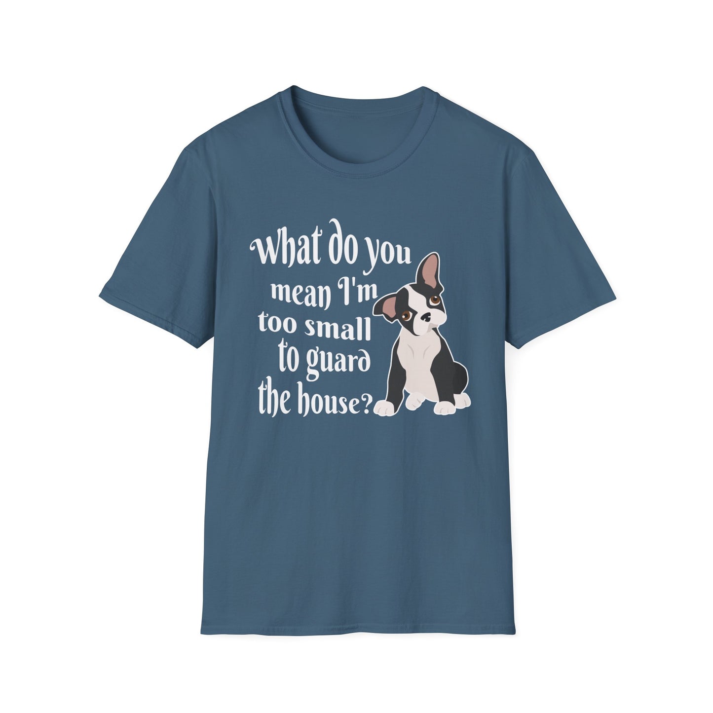 Funny Frenchie T-Shirt – What Do You Mean I’m Small?
