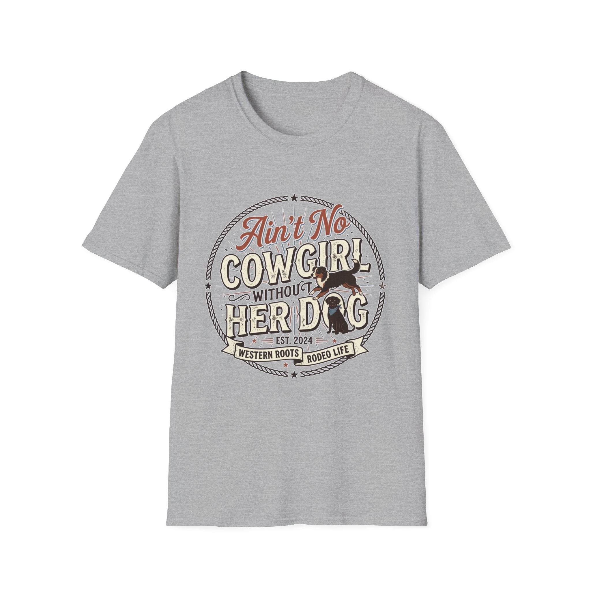 Ain't No Cowgirl Without Her Dog T-shirt