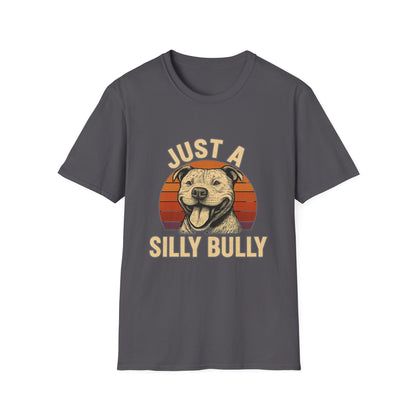 Just a Silly Bully Dog T-Shirt - Pitbull Tee