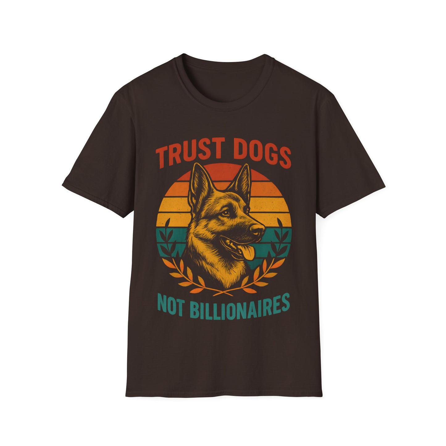 Trust Dogs Not Billionaires Unisex Softstyle T-Shirt, Pet Lover Gift, Animal Rights Tee, Funny Graphic T-Shirt, Casual Wear, Dog Owner Gift