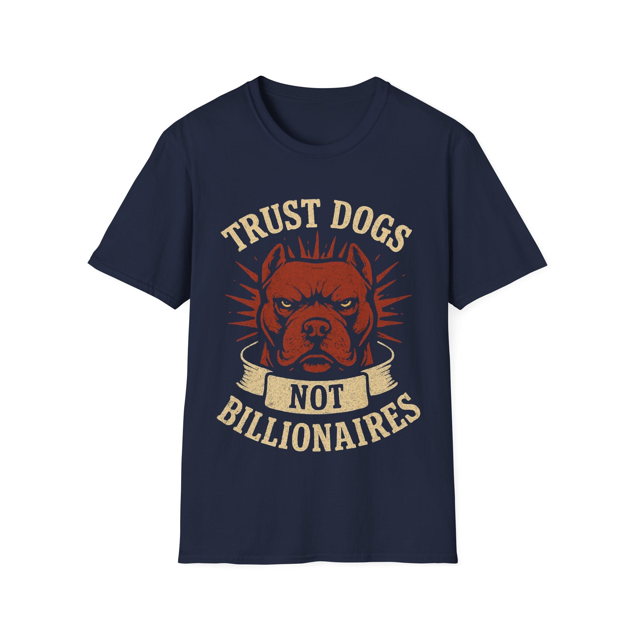 Trust Dogs, Not Billionaires (Pitbull) T-Shirt
