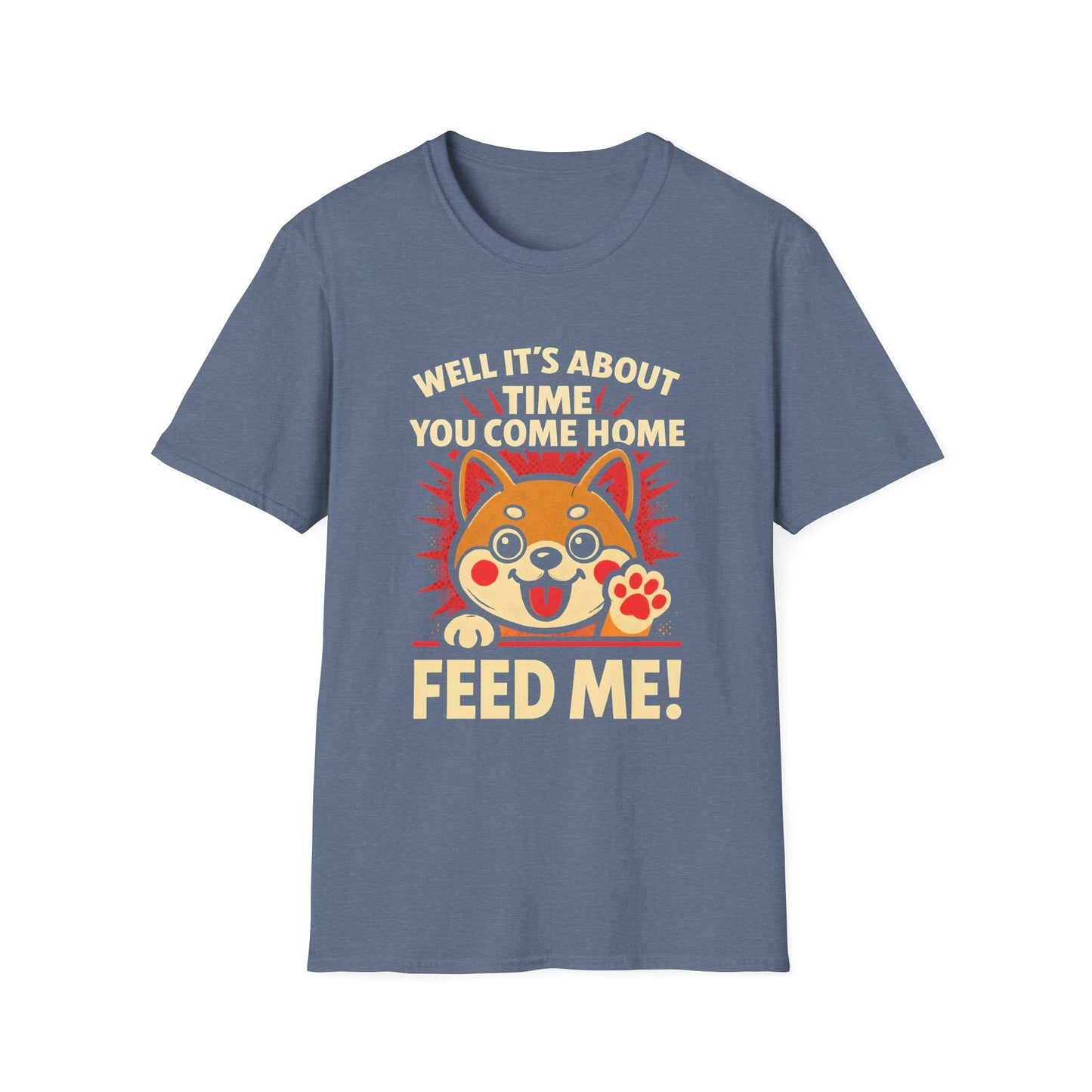 Funny Hungry Dog T-Shirt – Feed Me Pet Parent Humor Tee, Unisex Soft style T-Shirt - Cute Happy Dog Design