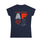 Dog Mom AF Women's T-Shirt
