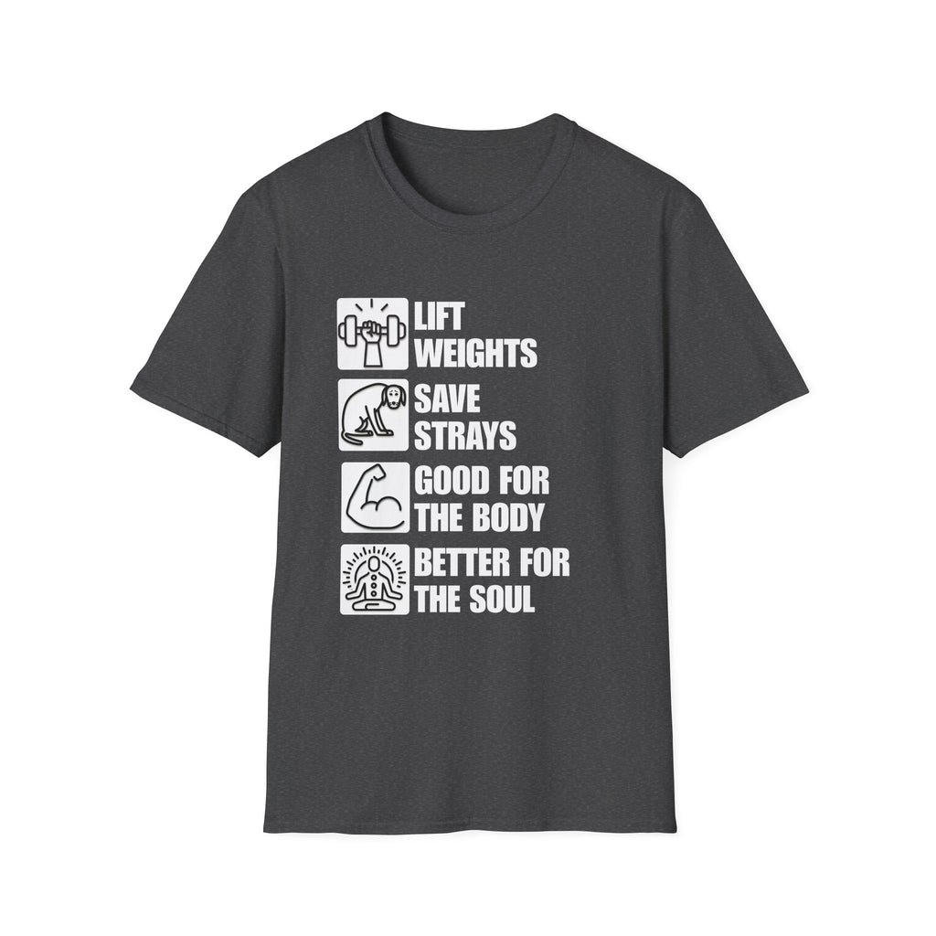 Lift Weights Save Strays T-Shirt