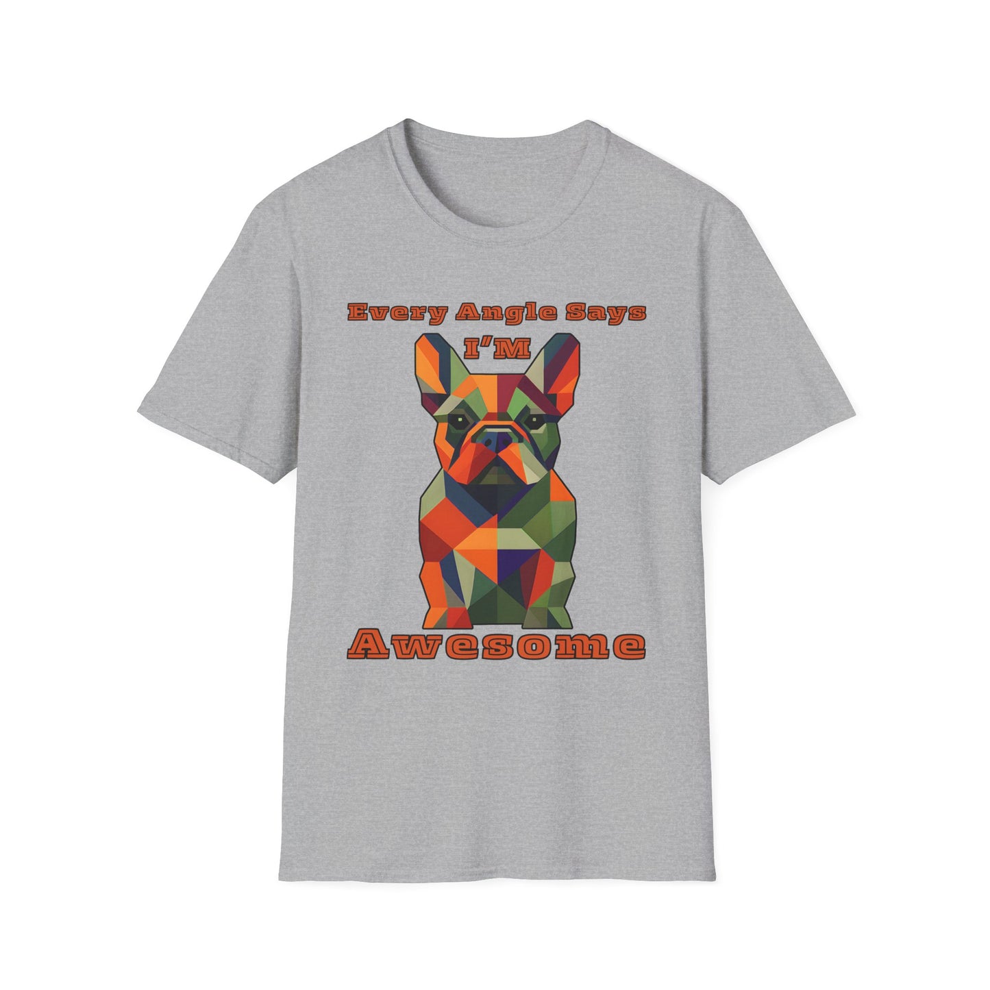Awesome French Bulldog Unisex Softstyle T-Shirt, Dog Lover Gift, Casual Wear, Birthday Gift, Funny Tee, Pet Owner Merch