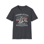 Fireworks Optional Dogs Mandatory German Shepard T-Shirt