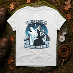 Trust Dogs Not Billionaires Husky Mountain T-Shirt