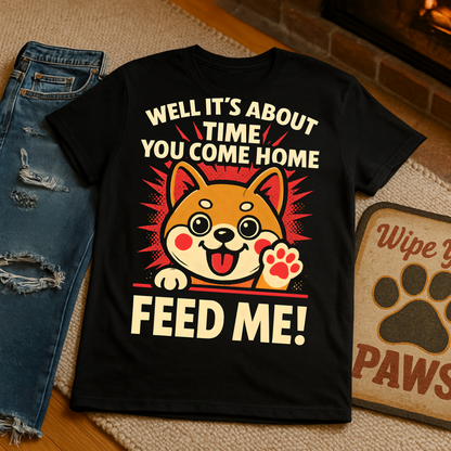 Funny Hungry Dog T-Shirt – Feed Me Pet Parent Humor Tee, Unisex Soft style T-Shirt - Cute Happy Dog Design