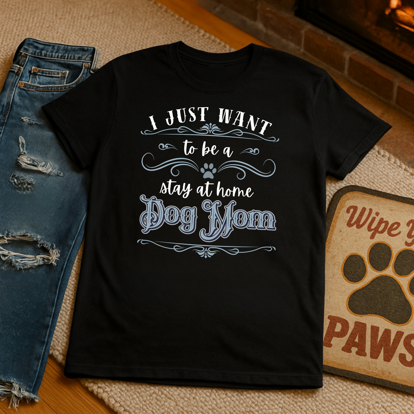 Stay at Home Dog Mom Shirt – Funny Pet Lover T-Shirt