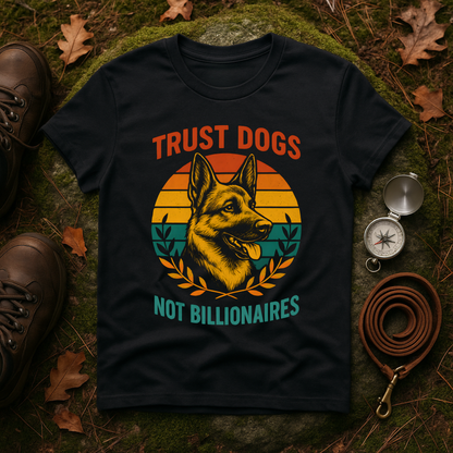 Trust Dogs Not Billionaires Unisex Softstyle T-Shirt, Pet Lover Gift, Animal Rights Tee, Funny Graphic T-Shirt, Casual Wear, Dog Owner Gift