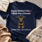 Happy Mothers Day Dog Pooped T-Shirt
