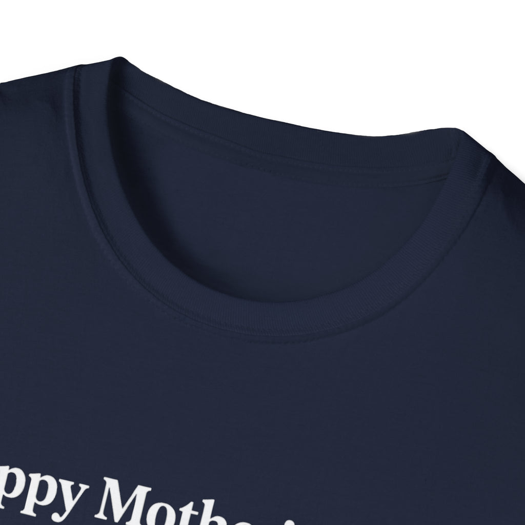 Happy Mothers Day Dog Pooped T-Shirt