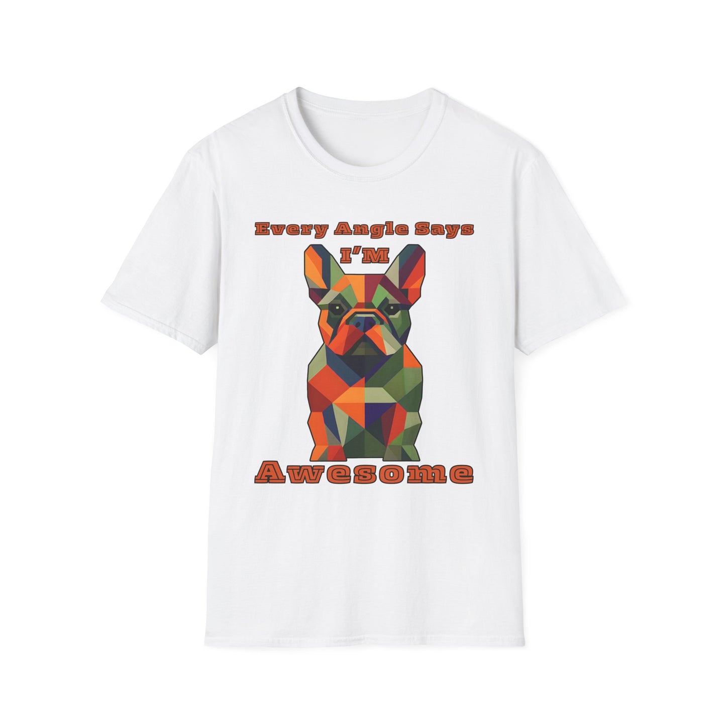 Awesome French Bulldog Unisex Softstyle T-Shirt, Dog Lover Gift, Casual Wear, Birthday Gift, Funny Tee, Pet Owner Merch