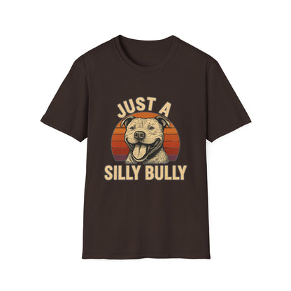 Just a Silly Bully Dog T-Shirt - Pitbull Tee