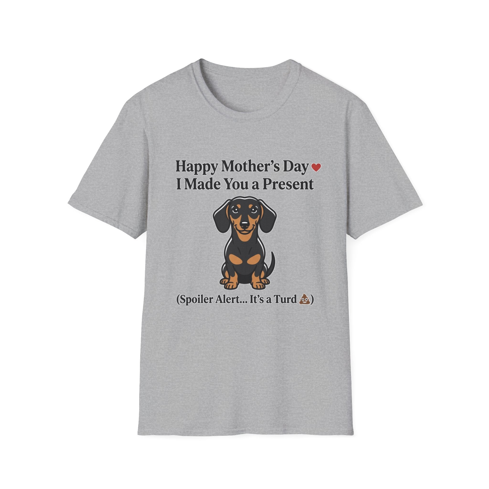 Happy Mothers Day Dog Pooped T-Shirt