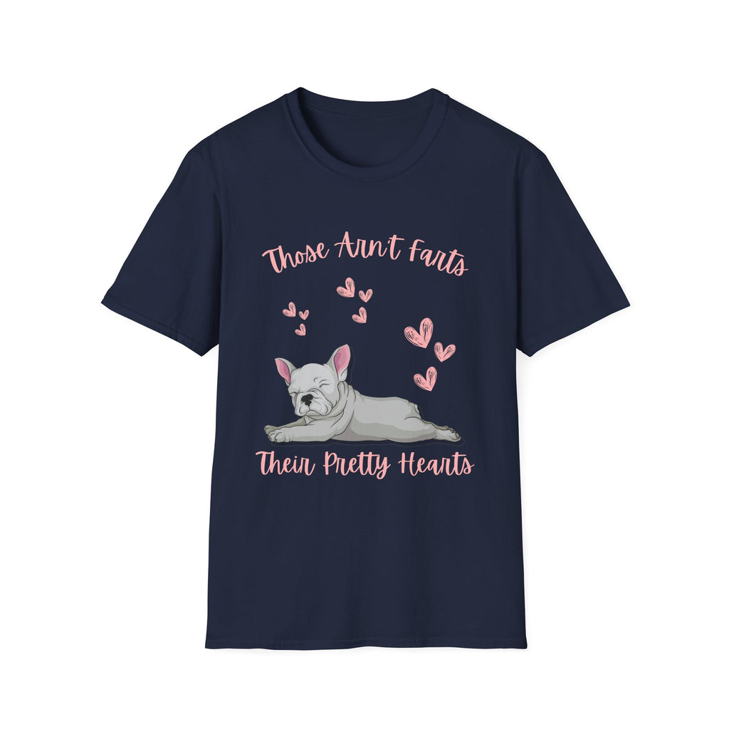 Those Aren’t Farts (Frenchie) T-Shirt