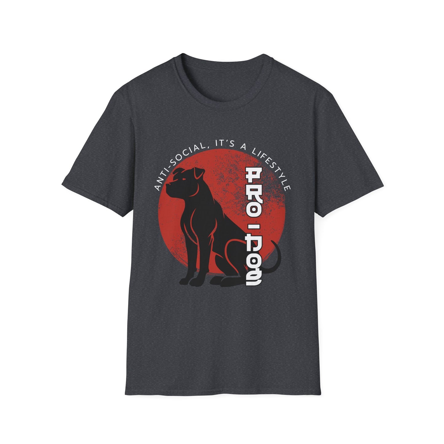 Anti-Social Pro-Dog Graphic T-Shirt – Dog Lover Tee