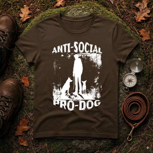 Anti-Social Pro-Dog Funny Dog Lover T-Shirt
