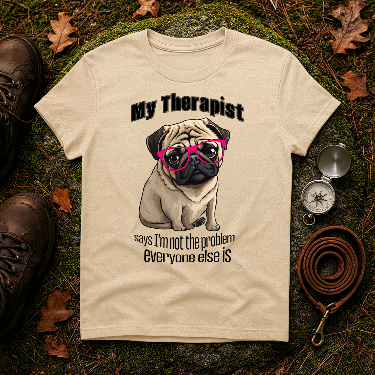 Funny Pug Therapy Shirt – I'm Not the Problem Dog Tee