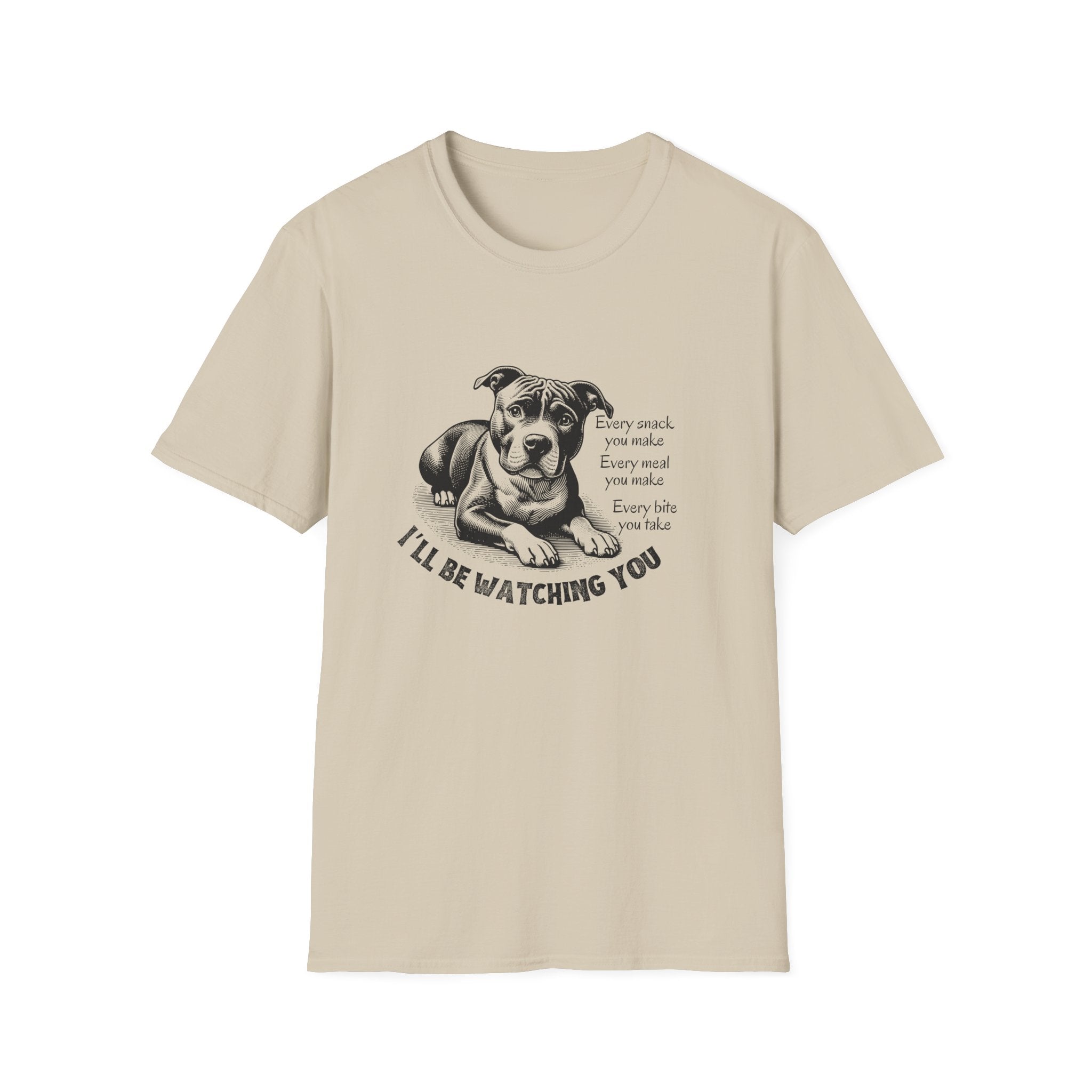 Dog Watching You Snack Quote T-Shirt