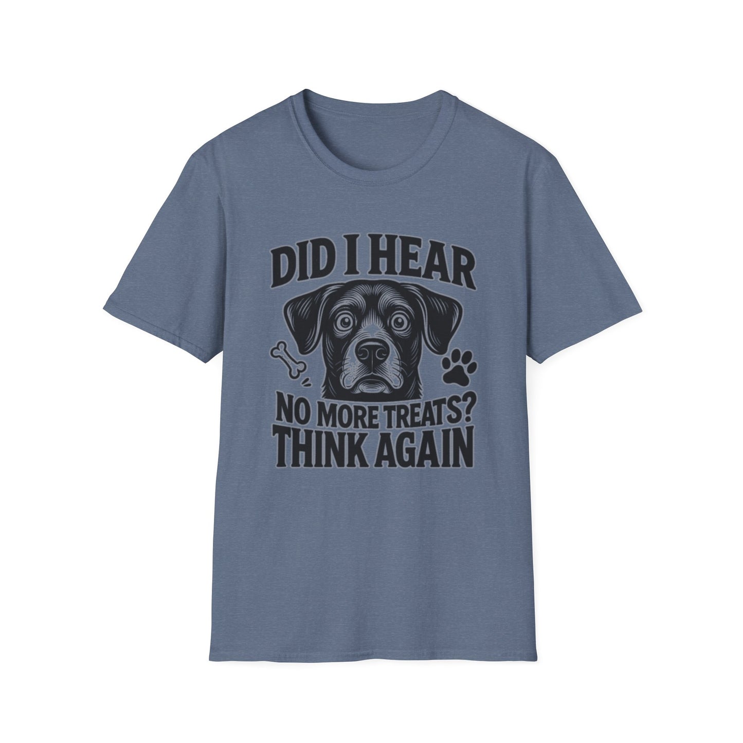 Funny Dog Treats T-Shirt | No More Treats Think Again Tee
