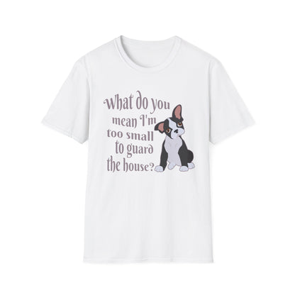 Funny Frenchie T-Shirt – What Do You Mean I’m Small?
