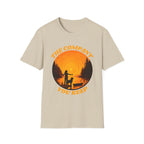 The Company You Keep T-Shirt